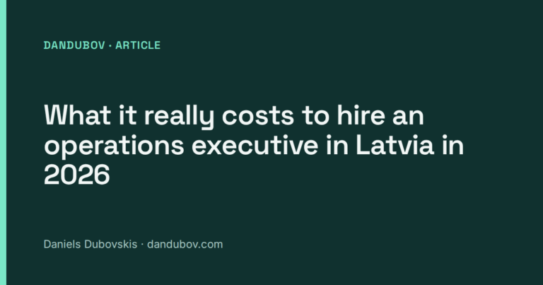 What it really costs to hire an operations executive in Latvia in 2026