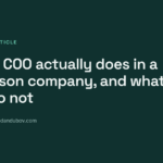 What a COO actually does in a 50-person company, and what they do not